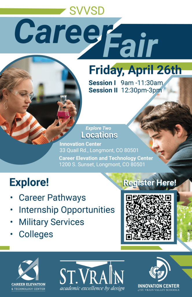 Career Fair flyer with information for students about an upcoming opportunity on Friday April 26th from 9-11:30am and 12:30-3:00pm at the Innovation Center or Career Elevation and Technology Center.