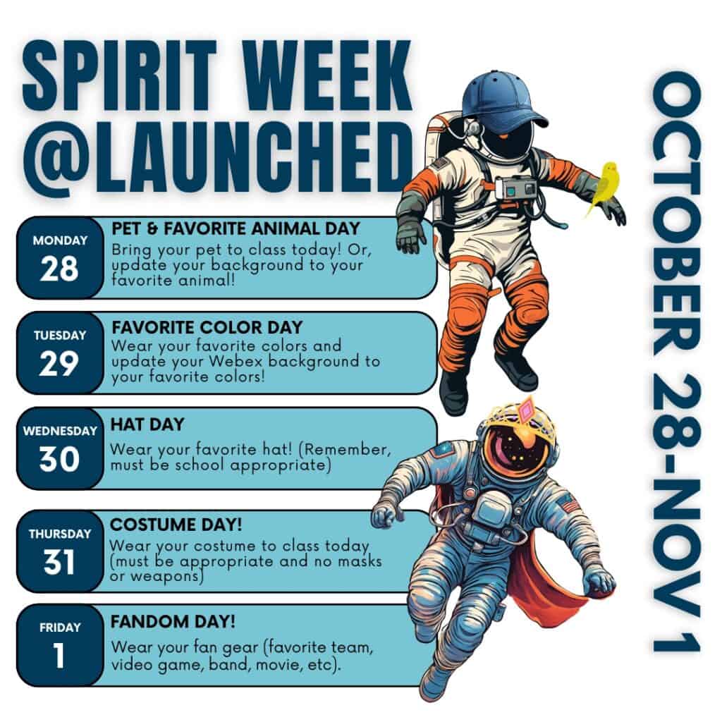 An image of the spirit week days. The image includes astronauts dressing up in the spirit wear like hats and capes and crowns and holding a pet for favorite pet day.