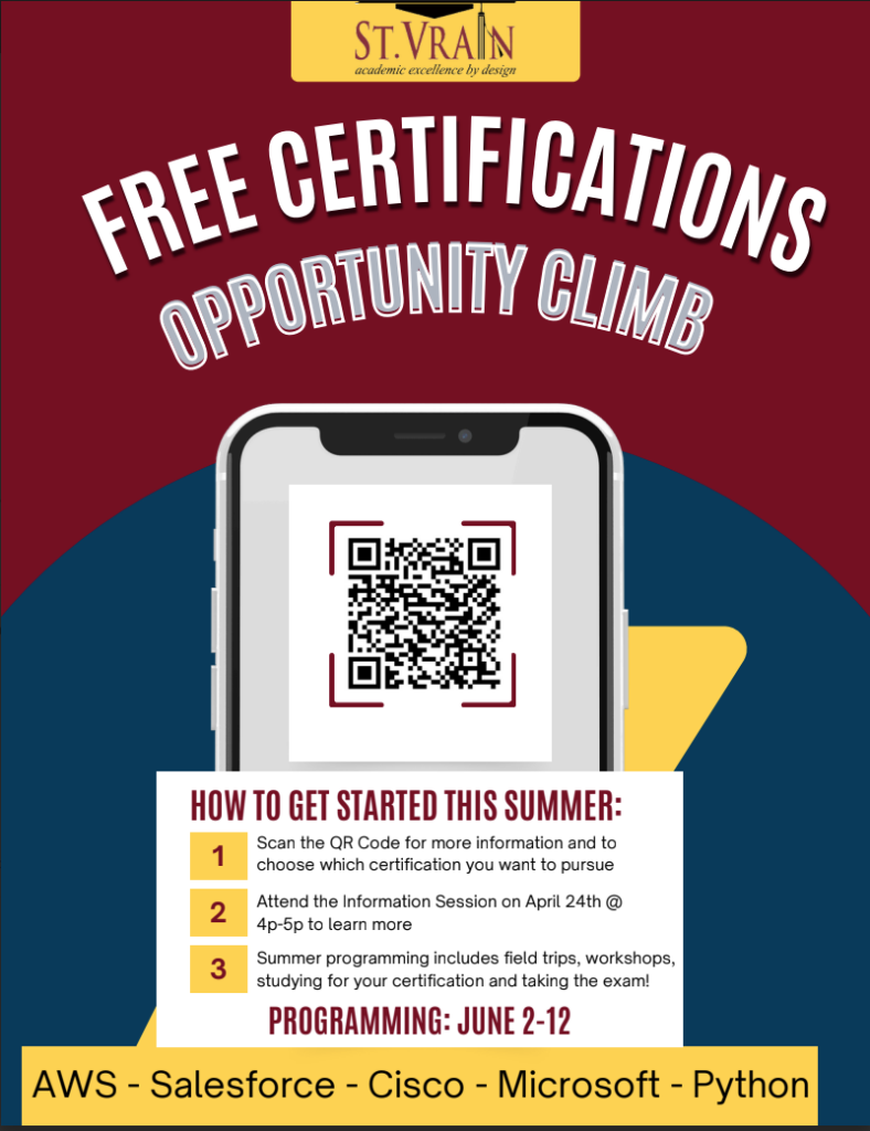 Promotional flyer for free certifications at St. Vrain with QR code, info session, and summer programming details.