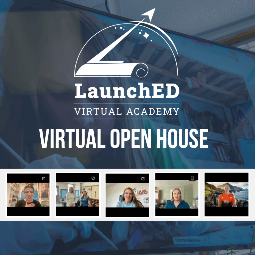 Image promoting LaunchED Virtual Academy's Virtual Open House, featuring multiple speakers on a video call.
