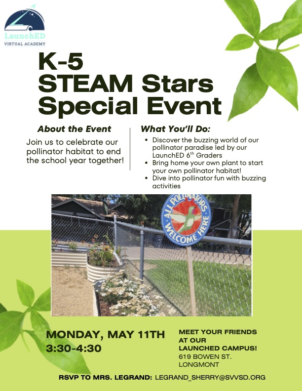Event flyer for K-5 STEAM Stars, featuring details about a pollinator habitat celebration on May 11th, 3:30-4:30 PM.